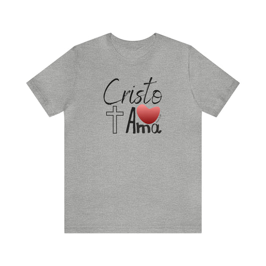 Cristo T Ama Unisex Tee
