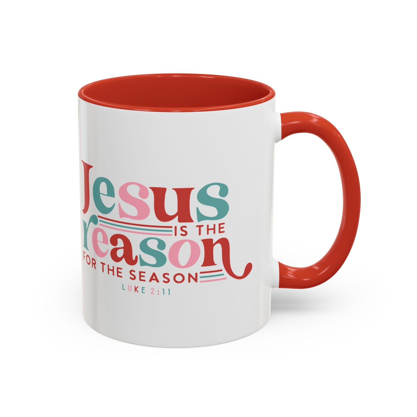 Jesus Is The Reason For The Season Mug
