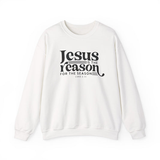 Jesus Is The Reason For The Season Unisex Sweatshirt