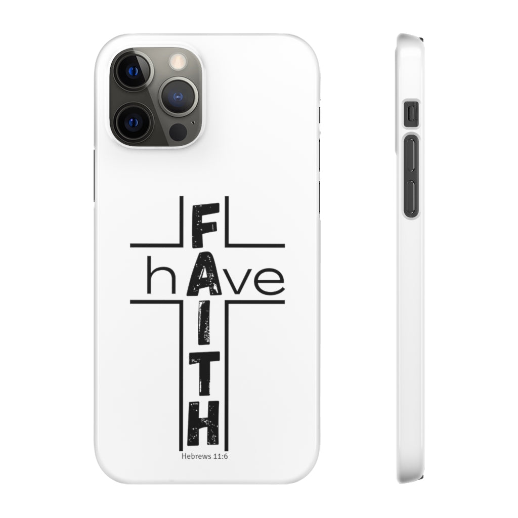 Have Faith Cases