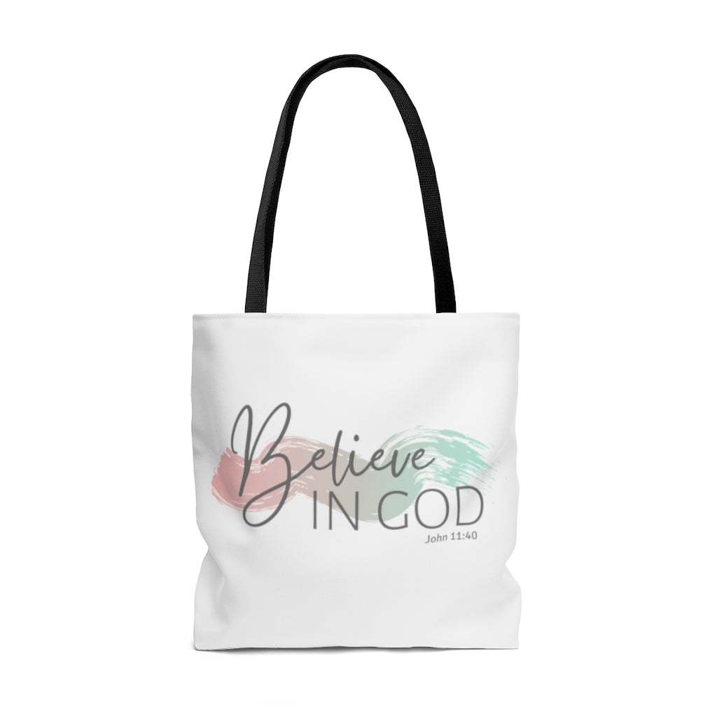 Believe In God Tote Bag