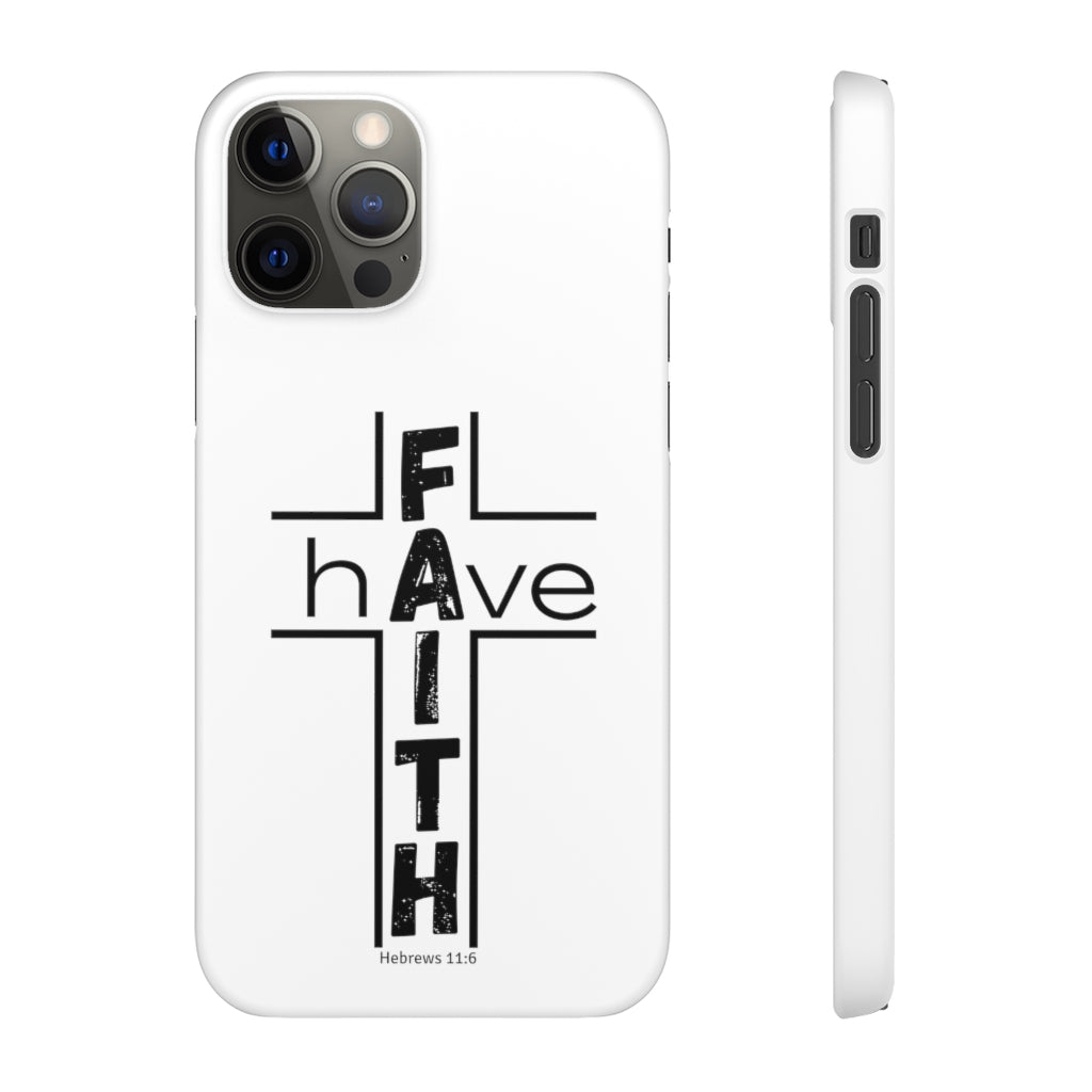Have Faith Cases