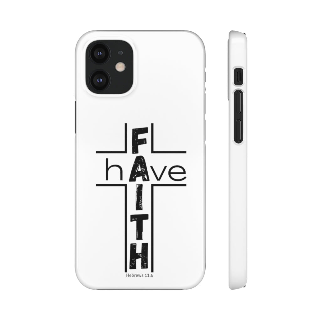 Have Faith Cases