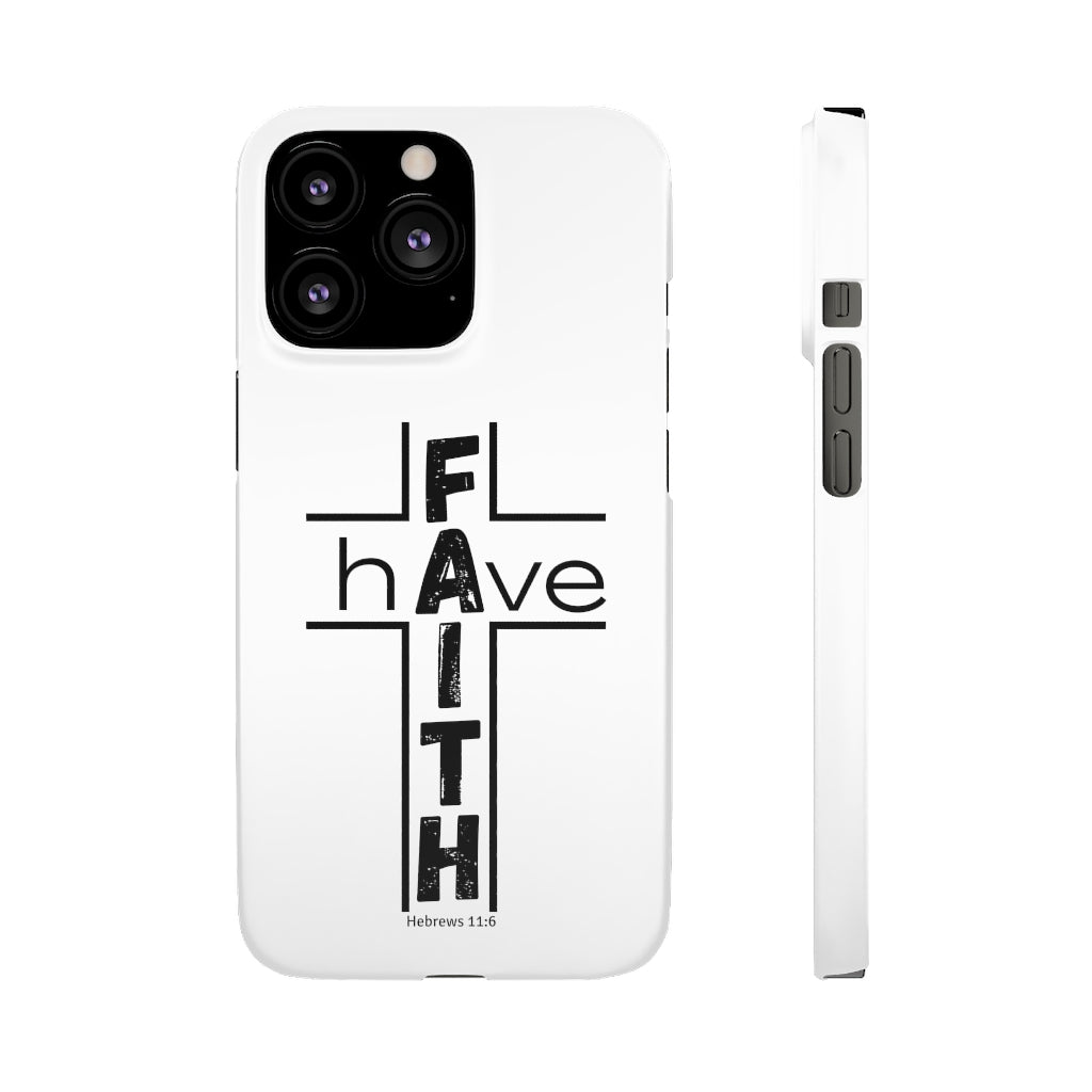 Have Faith Cases