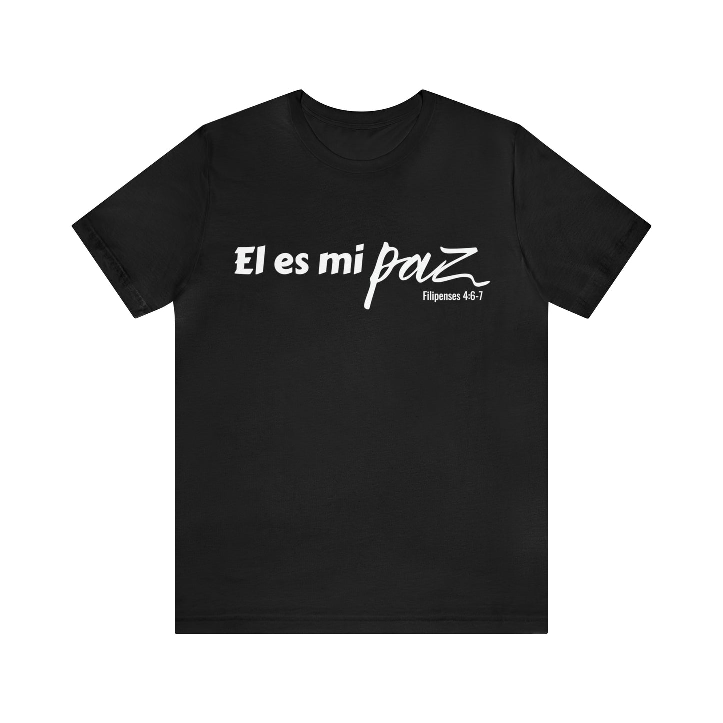 El Es Mi Paz Unisex Tee