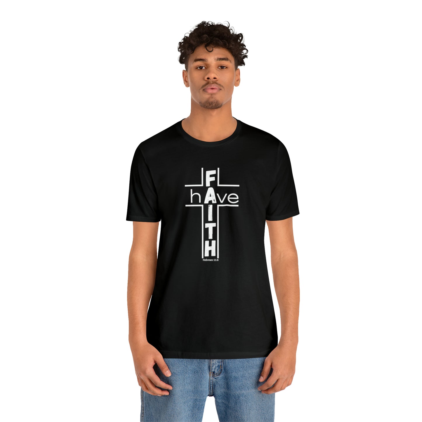 Have Faith Unisex Tee