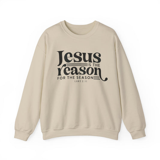 Jesus Is The Reason For The Season Unisex Sweatshirt