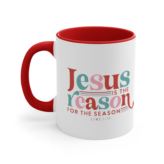 Jesus Is The Reason For The Season Mug