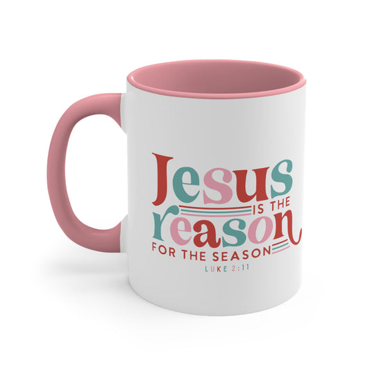 Jesus Is The Reason For The Season Mug