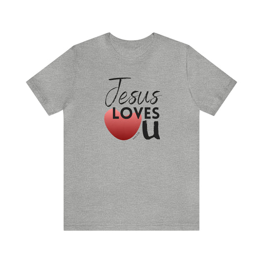 Jesus Loves U Unisex Tee