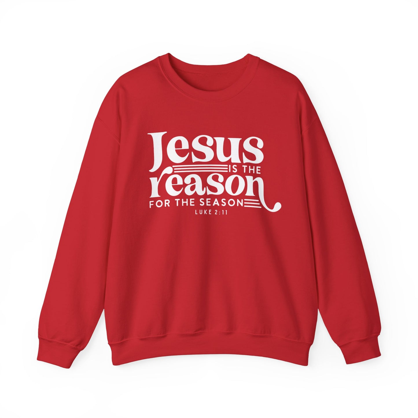 Jesus Is The Reason For The Season Unisex Sweatshirt