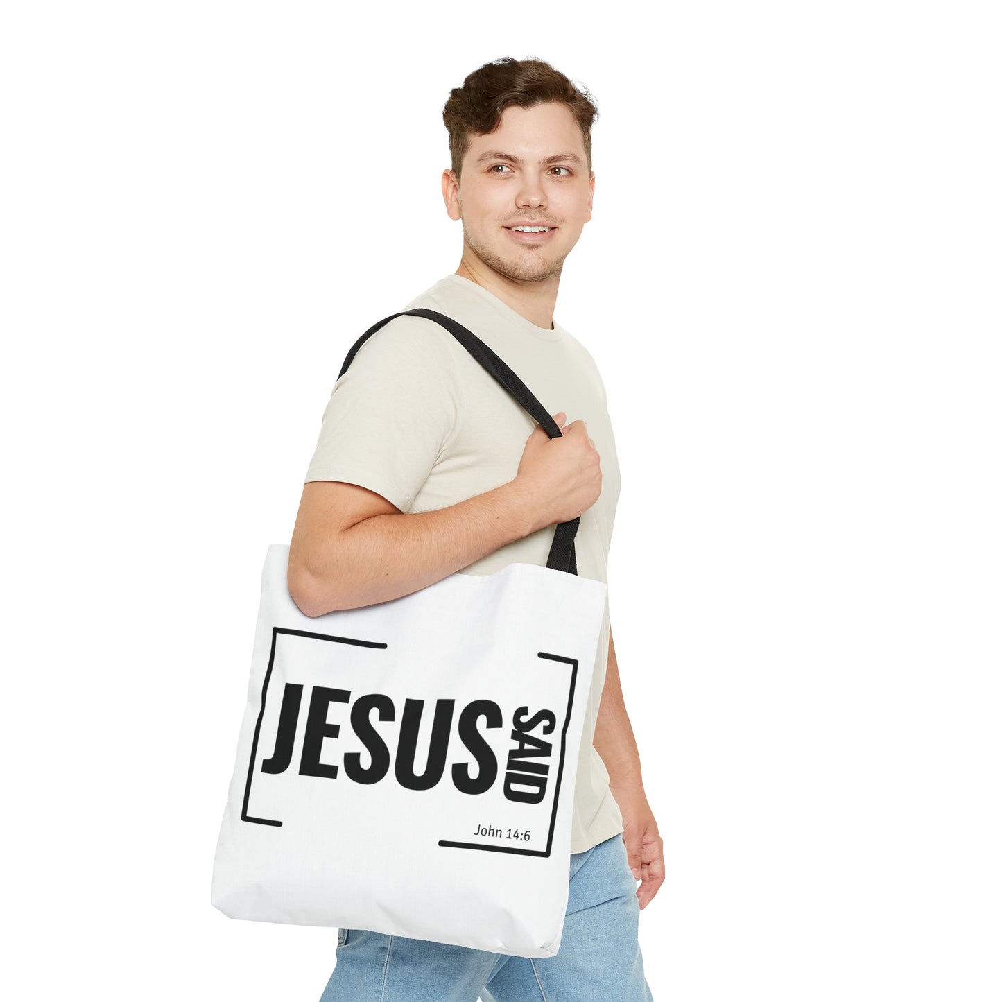 Jesus Said Tote Bag