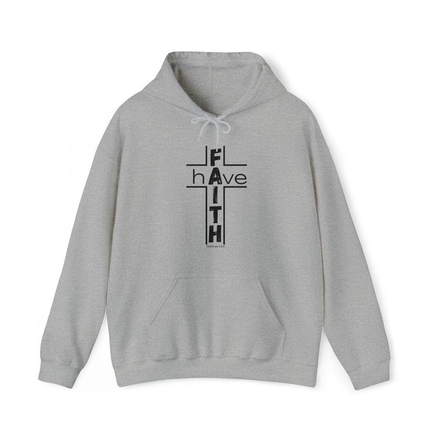 Have Faith Unisex Hooded