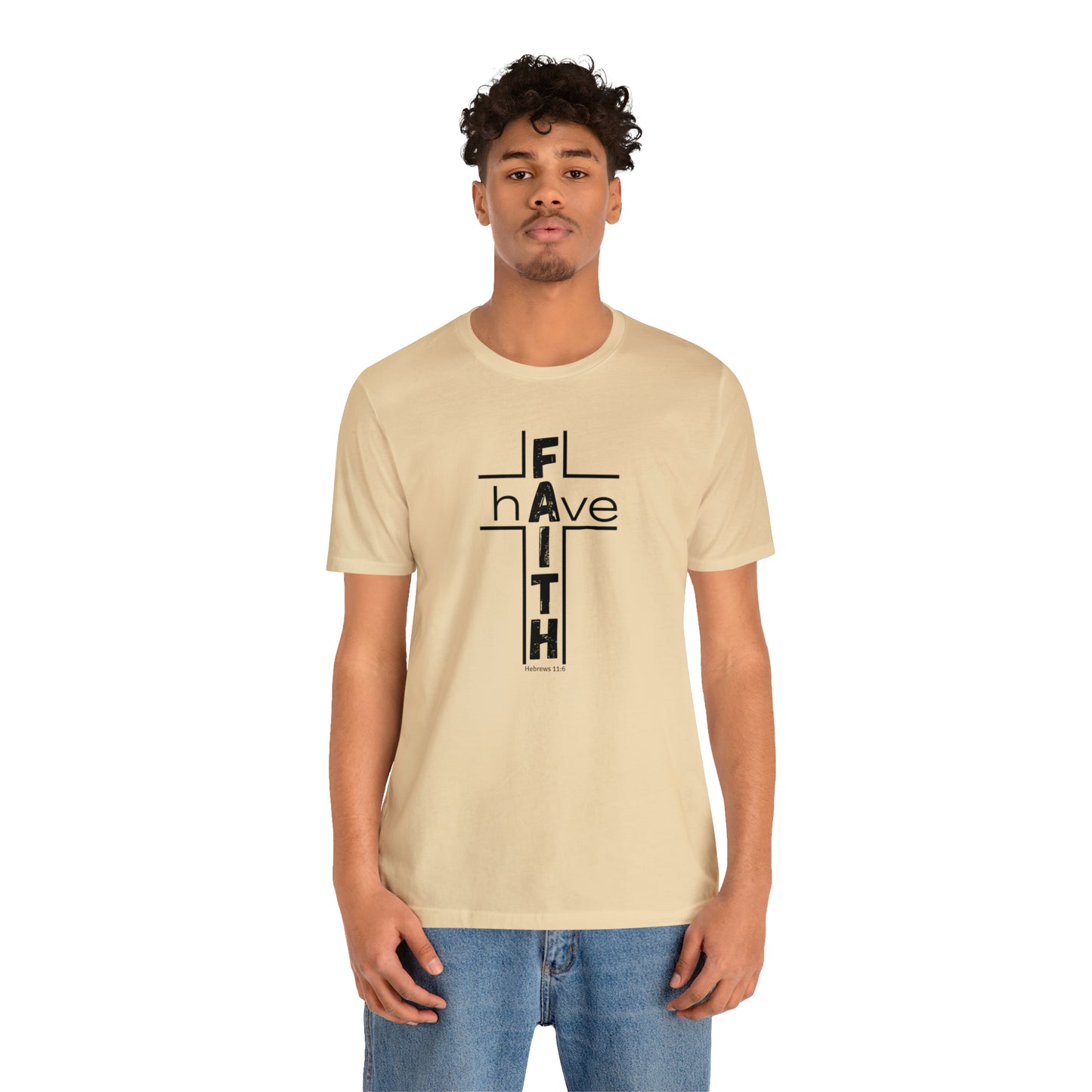 Have Faith Unisex Tee