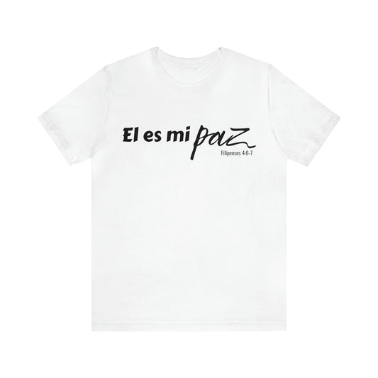 El Es Mi Paz Unisex Tee