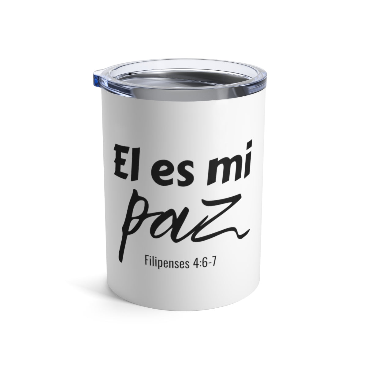 El Es Mi Paz Tumbler