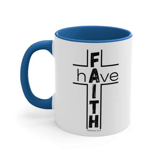 Have Faith Mug