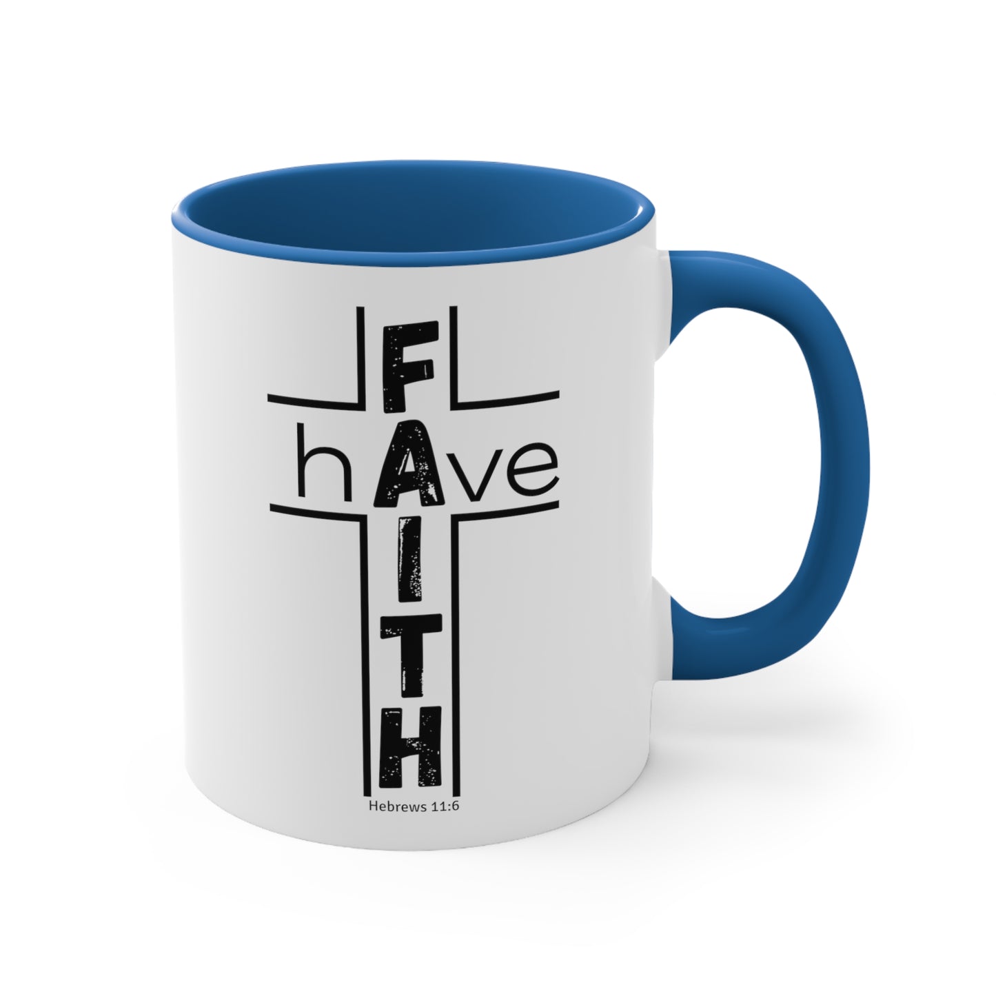 Have Faith Mug