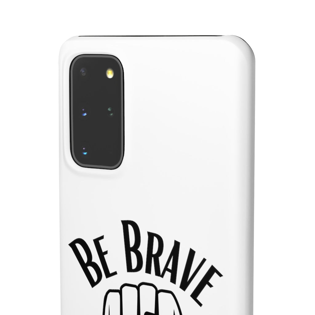 Be Brave Cases