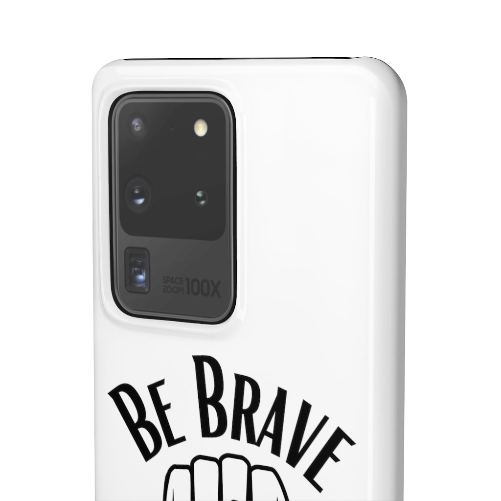 Be Brave Cases