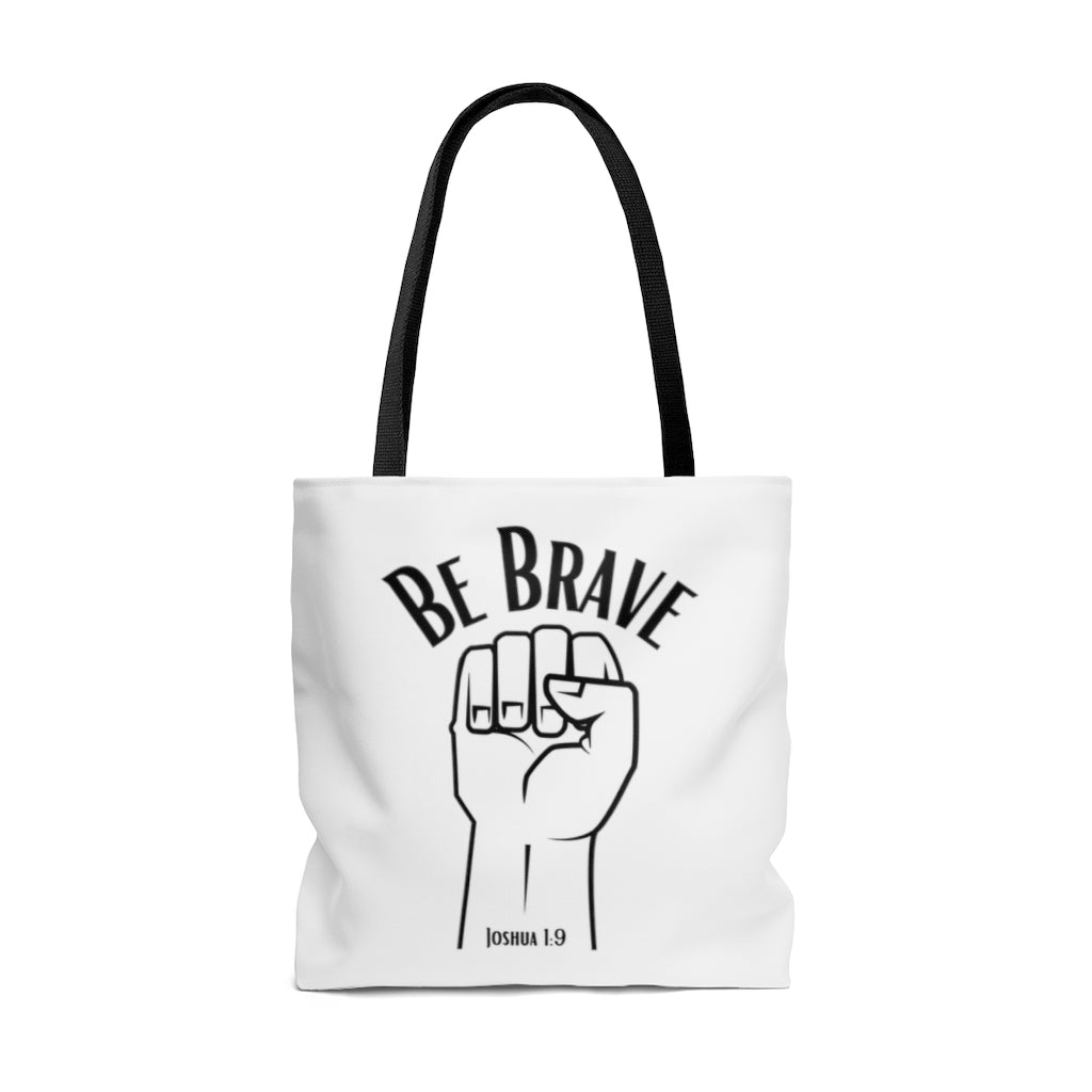 Be Brave Tote Bag