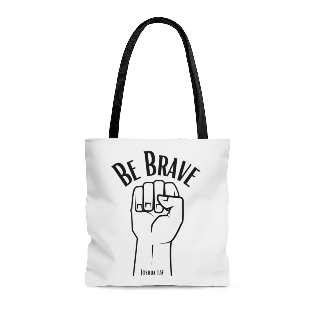 Be Brave Tote Bag