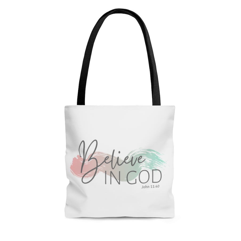 Believe In God Tote Bag